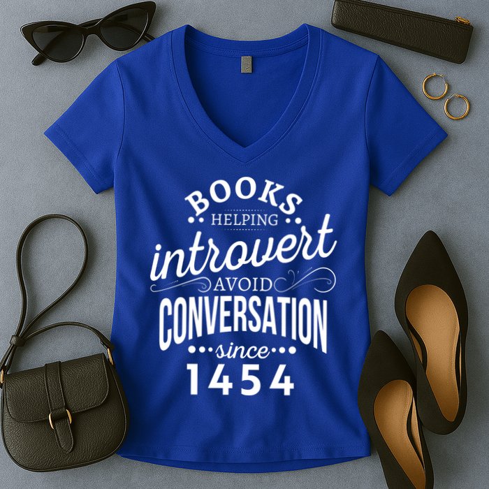 Books Helping Introvert Avoid Conversation Since 1454 Gift Women's V-Neck T-Shirt