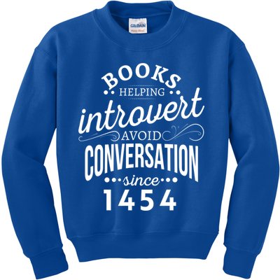 Books Helping Introvert Avoid Conversation Since 1454 Gift Kids Sweatshirt