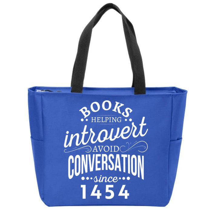 Books Helping Introvert Avoid Conversation Since 1454 Gift Zip Tote Bag