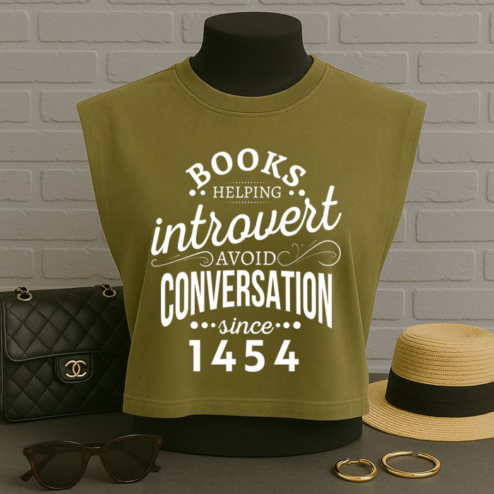 Books Helping Introvert Avoid Conversation Since 1454 Gift Garment-Dyed Women's Muscle Tee
