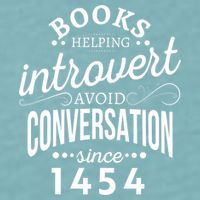 Books Helping Introvert Avoid Conversation Since 1454 Gift Sueded Cloud Jersey T-Shirt