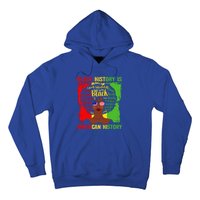 Black History Is American History Africa Afro Melanin Queen Gift Hoodie