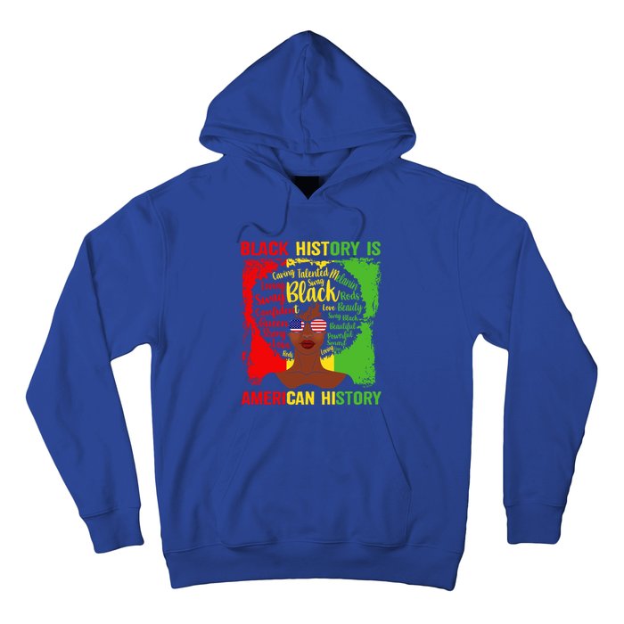 Black History Is American History Africa Afro Melanin Queen Gift Hoodie