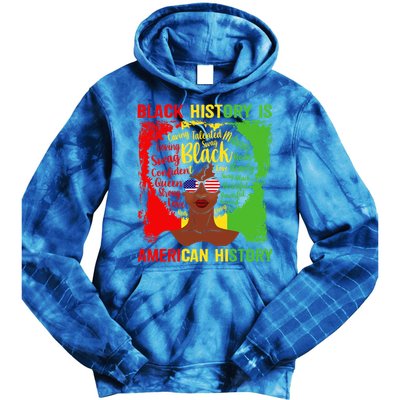 Black History Is American History Africa Afro Melanin Queen Gift Tie Dye Hoodie