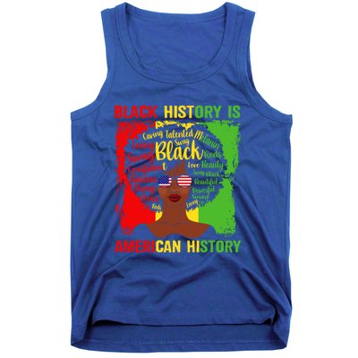 Black History Is American History Africa Afro Melanin Queen Gift Tank Top