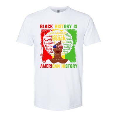 Black History Is American History Africa Afro Melanin Queen Gift Softstyle CVC T-Shirt