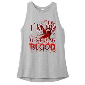 Bloody Halloween Im Fine It Is Not My Blood Ladies PosiCharge Tri-Blend Wicking Tank