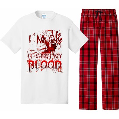 Bloody Halloween Im Fine It Is Not My Blood Pajama Set