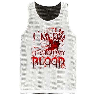 Bloody Halloween Im Fine It Is Not My Blood Mesh Reversible Basketball Jersey Tank