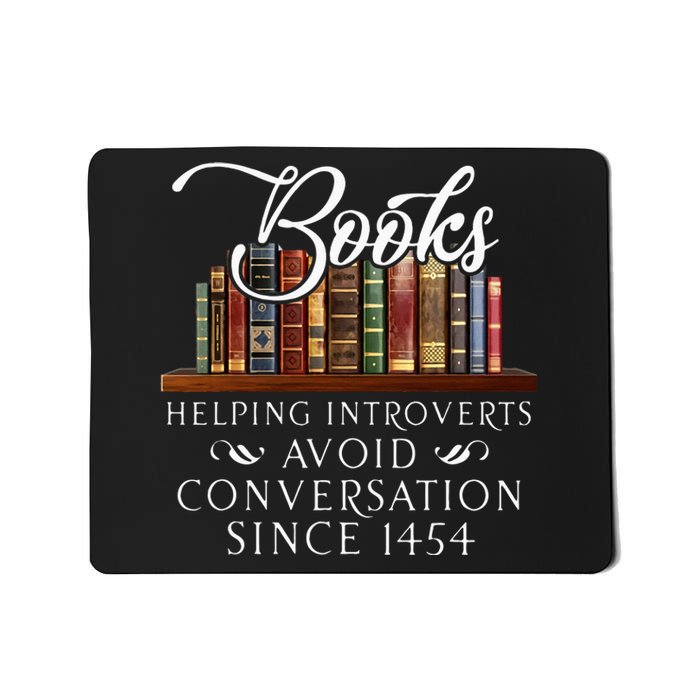 Books Helping Introverts Avoid Conversation Mousepad