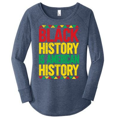 Black History Is American History Meaningful Gift Women's Perfect Tri Tunic Long Sleeve Shirt