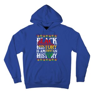 Black History Is American History Africa Melanin Black Power Gift Hoodie