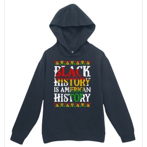 Black History Is American History Africa Melanin Black Power Gift Urban Pullover Hoodie