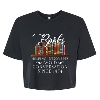 Books helping introverts avoid conversation  Bella+Canvas Jersey Crop Tee