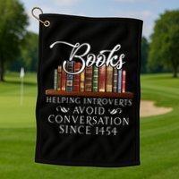 Books helping introverts avoid conversation  Golf Towel