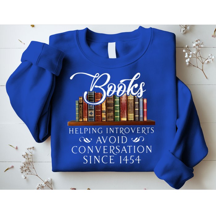 Books helping introverts avoid conversation  Sweatshirt