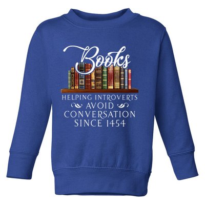 Books helping introverts avoid conversation  Toddler Sweatshirt
