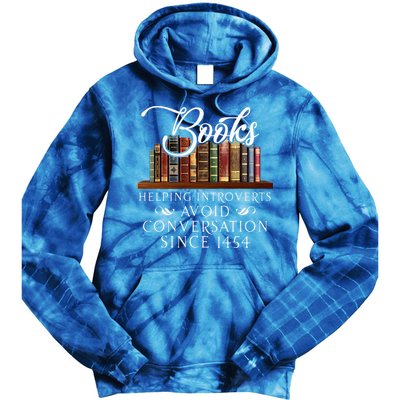 Books helping introverts avoid conversation  Tie Dye Hoodie