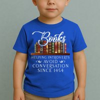Books helping introverts avoid conversation  Toddler T-Shirt
