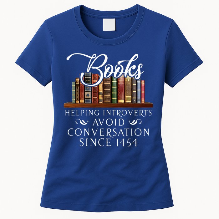 Books helping introverts avoid conversation  Womens T-Shirt
