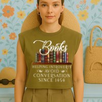 Books helping introverts avoid conversation  Garment-Dyed Women's Muscle Tee
