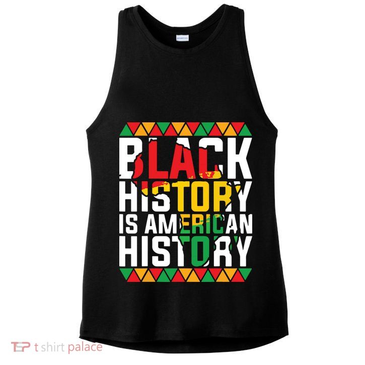 Black History Is American History Black History Month Ladies PosiCharge Tri-Blend Wicking Tank