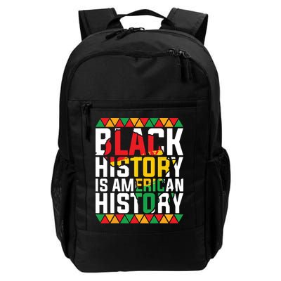 Black History Is American History Black History Month Backpack