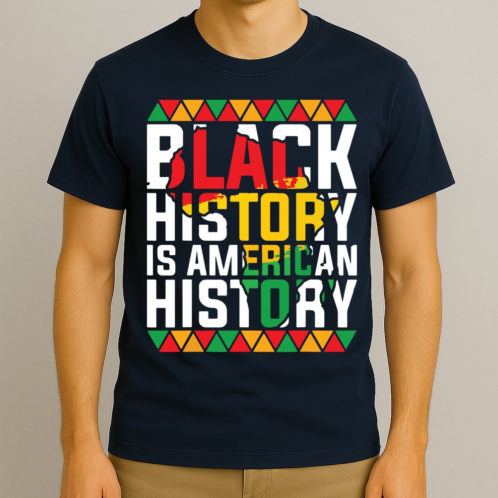 Black History Is American History Black History Month T-Shirt