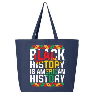 Black History Is American History Black History Month 25L Jumbo Tote