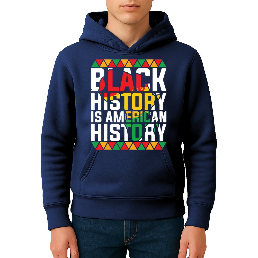 Black History Is American History Black History Month Kids Hoodie