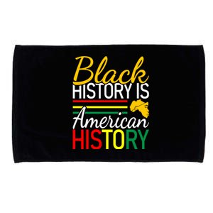 Black History Is American History Gift African Pride Microfiber Hand Towel