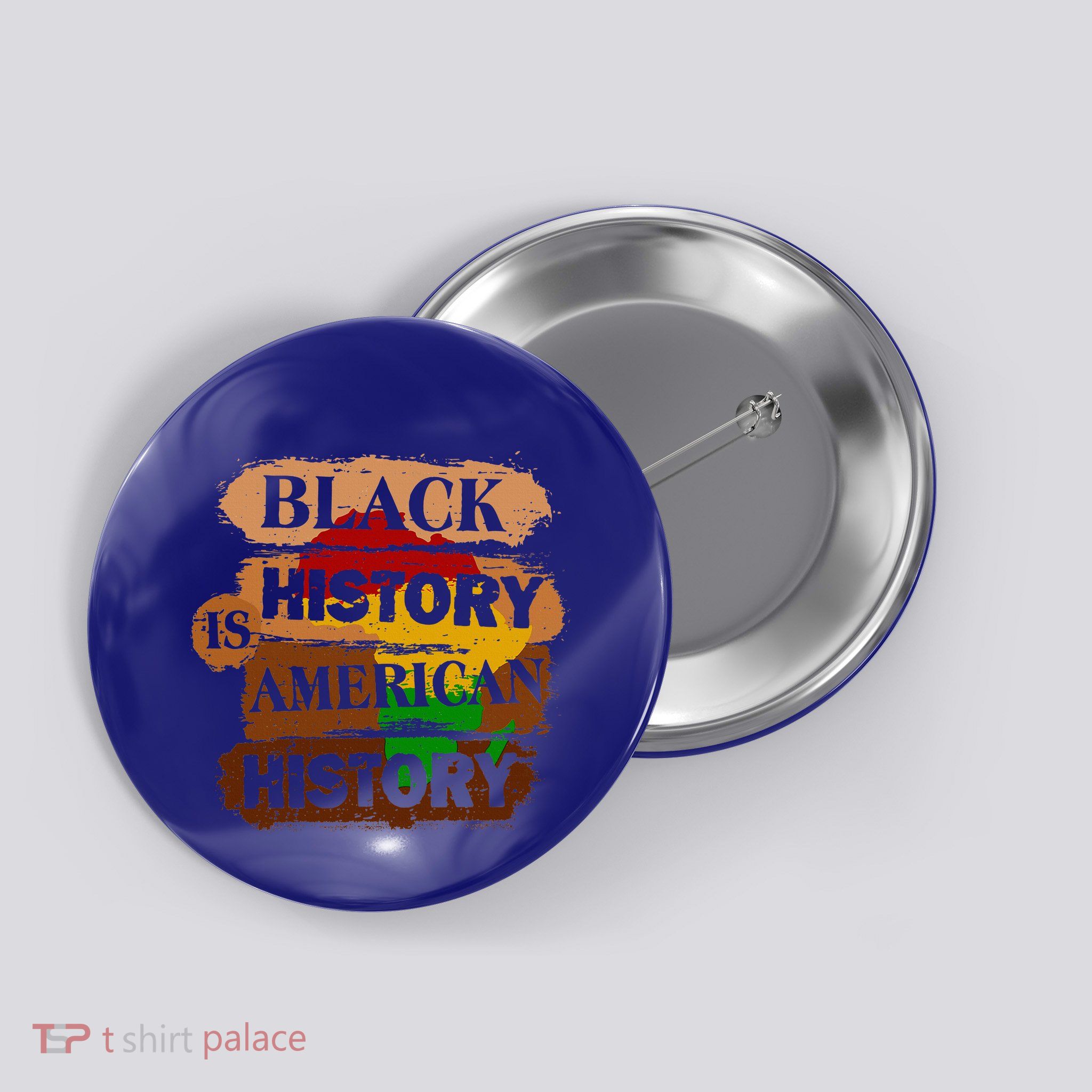 Black History Is American History Melanin African American  Button