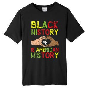 Black History Is American History African American Melanin Tall Fusion ChromaSoft Performance T-Shirt