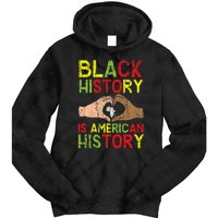 Black History Is American History African American Melanin Tie Dye Hoodie