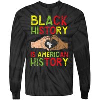 Black History Is American History African American Melanin Tie-Dye Long Sleeve Shirt