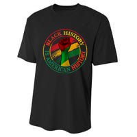 Black History Is American History African American Gifts Performance Sprint T-Shirt