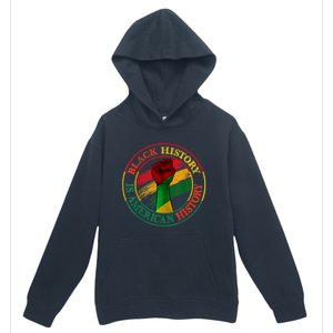 Black History Is American History African American Gifts Urban Pullover Hoodie