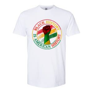 Black History Is American History African American Gifts Softstyle CVC T-Shirt