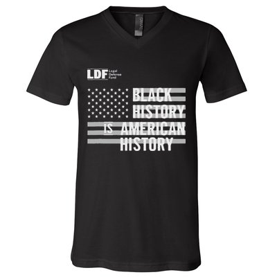 Black History Is American History Ldf V-Neck T-Shirt