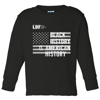 Black History Is American History Ldf Toddler Long Sleeve Shirt