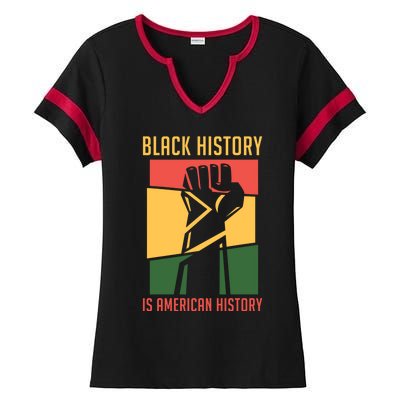 Black History Is American History Bhm Black History Month Cool Gift Ladies Halftime Notch Neck Tee