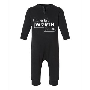 Because He Is Worth The Wait Marine Corps Girlfriend Army Wife Infant Fleece One Piece