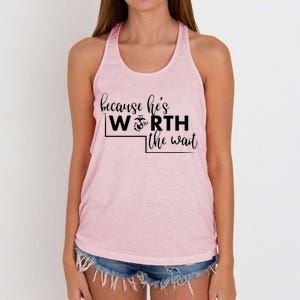 Because He Is Worth The Wait Marine Corps Girlfriend Army Wife Women's Knotted Racerback Tank