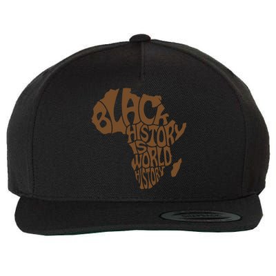 Black History Is World History , Afrocentric Wool Snapback Cap