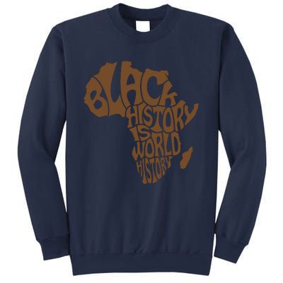 Black History Is World History , Afrocentric Sweatshirt