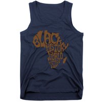 Black History Is World History , Afrocentric Tank Top