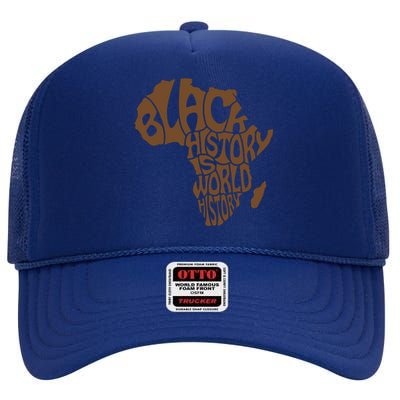 Black History Is World History , Afrocentric High Crown Mesh Back Trucker Hat