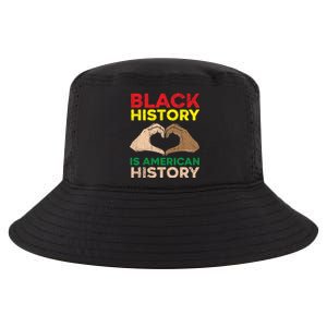 Black History Is American History African American Melanin Gift Cool Comfort Performance Bucket Hat