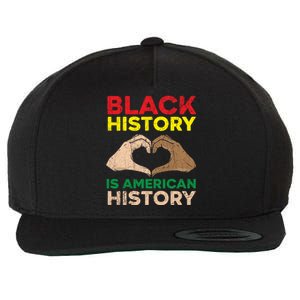 Black History Is American History African American Melanin Gift Wool Snapback Cap