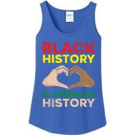 Black History Is American History African American Melanin Gift Ladies Essential Tank